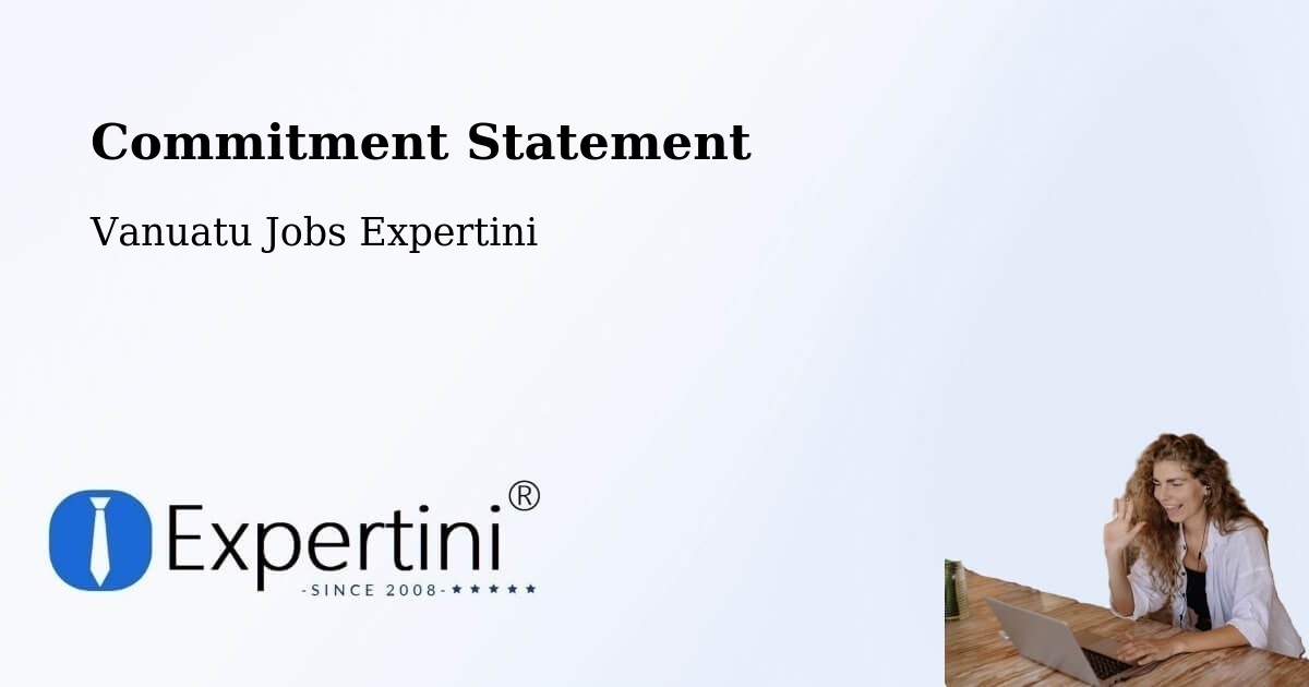 Corporate Commitment – Luganville - Vanuatu Jobs Expertini